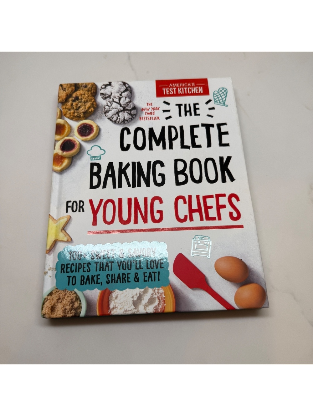 The Complete Baking Book for Young Chefs America's Test Kitchen Kids Hardcover